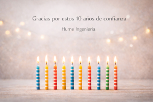 10 velas de cumpleaños para celebrar el décimo aniversario de Hume Ingeniería